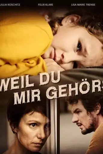 Weil Du Mir Gehorst (2019)