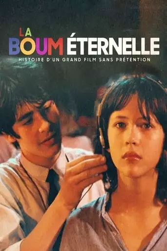 La Boum Eternelle: Histoire D'un Grand Film Sans Pretention (2023)