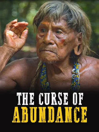 The Curse of Abundance (2019)