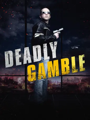 Deadly Gamble (2015)