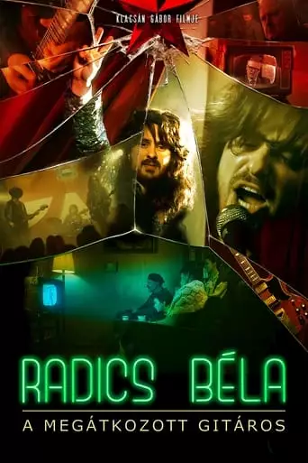 Radics Bela: A Megatkozott Gitaros (2023)