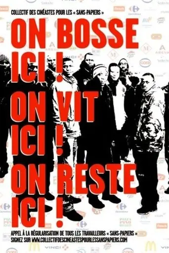 On bosse ici! On vit ici! On reste ici! (2010)