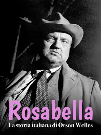 Rosabella - La storia italiana di Orson Welles (1993)