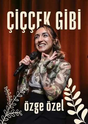 Çiççek Gibi (2024)