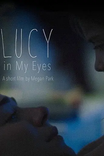 Lucy in My Eyes (2016)
