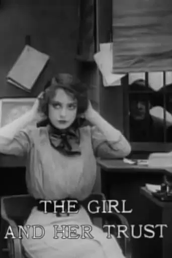 The Girl And Her Trust (1912)