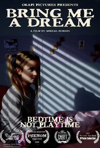 Bring Me a Dream (2013)