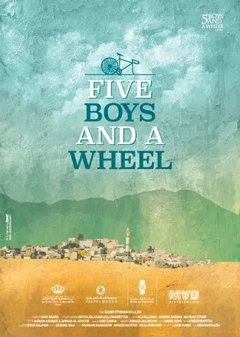 Five Boys and a Wheel (2016)