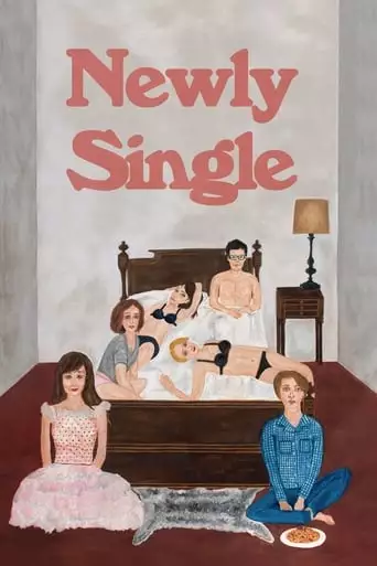 Newly Single (2017)