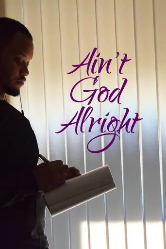 Ain't God Alright (2020)