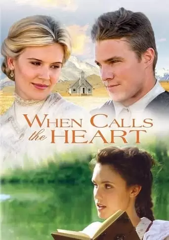 When Calls The Heart (2013)