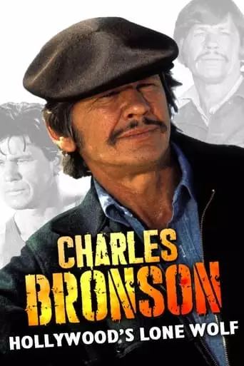 Charles Bronson, Hollywood's Lone Wolf (2020)