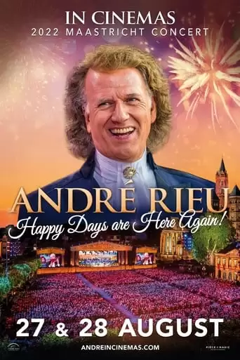 Andre Rieu's 2022 Maastricht Summer Concert (2022)