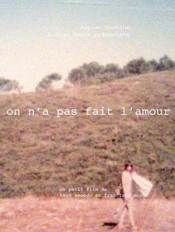 On n'a pas fait l'amour (2015)