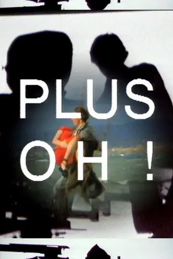 Plus oh ! (1996)
