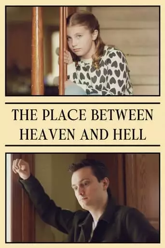 The Place Between Heaven And Hell (2023)