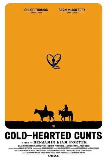 Cold-Hearted Cunts (2024)