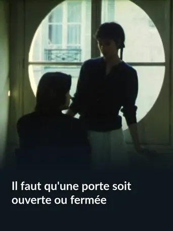 Il faut qu'une porte soit ouverte ou fermée (1994)