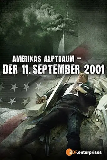 Amerikas Alptraum: Der 11. September 2001 (2010)