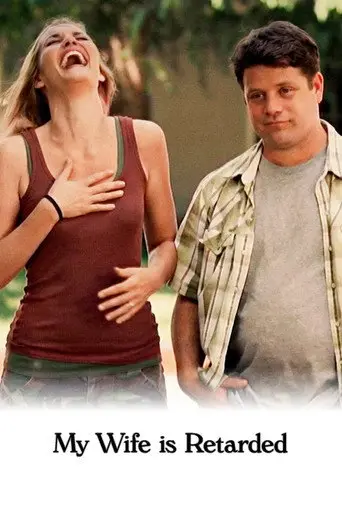 My Wife Is Retarded (2007)