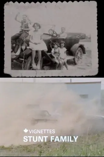 Canada Vignettes: Stunt Family (1978)