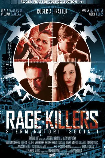 Rage Killers - Sterminatori sociali (2017)