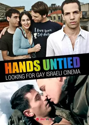 Hands Untied: Looking for Gay Israeli Cinema (2014)