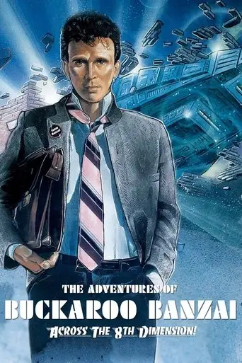 The Adventures of Buckaroo Banzai Across the 8th Dimension (1984)