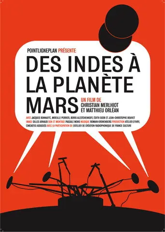 Des Indes à la planète Mars (2008)