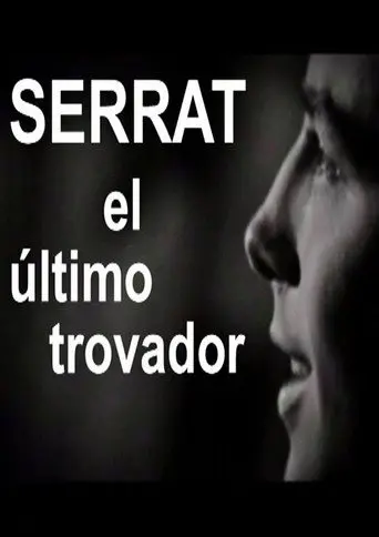 Serrat, el último trovador (2004)