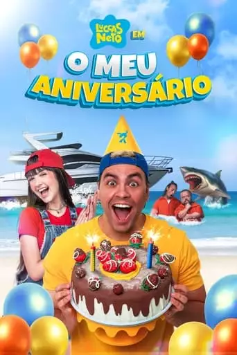 Luccas Neto Em: O Meu Aniversario (2023)