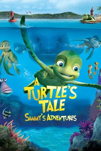 A Turtle's Tale: Sammy's Adventures (2010)
