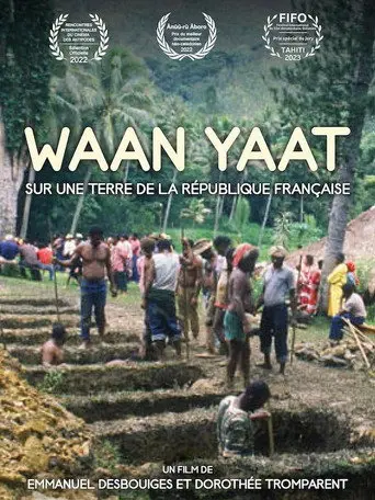 Waan Yaat, sur une terre de la République française (2022)