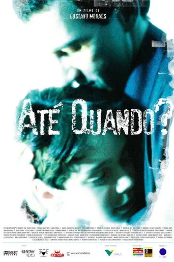 Até Quando? (2008)