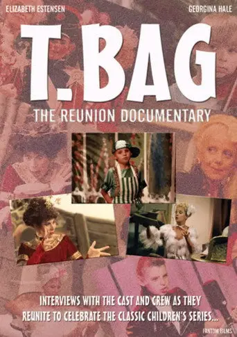 T-Bag: The Reunion Documentary (2007)