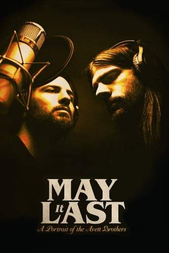 May It Last: A Portrait Of The Avett Brothers (2017)