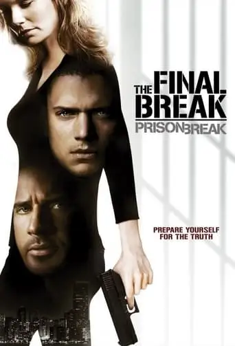 Prison Break: The Final Break (2009)