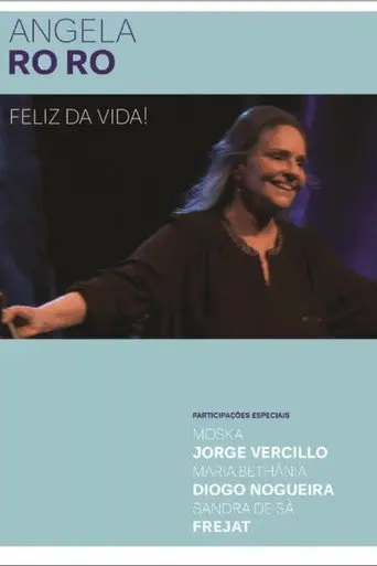 Angela Ro Ro - Feliz da Vida! (2013)
