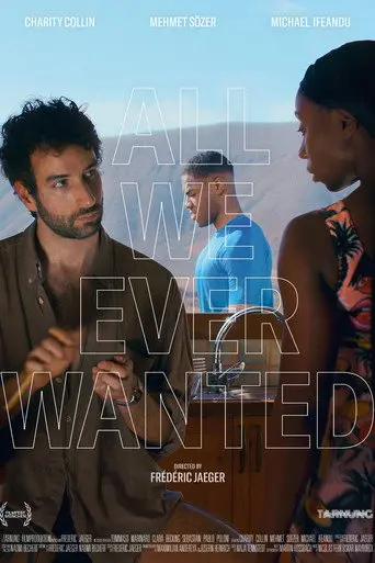All We Ever Wanted (2026)