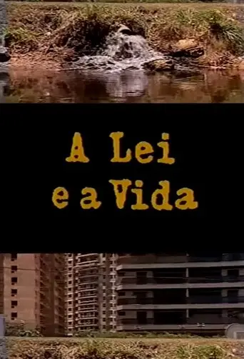 A Lei e a Vida (1992)