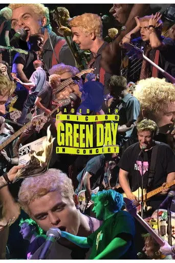 Jaded in Chicago: Green Day in Concert (1994)