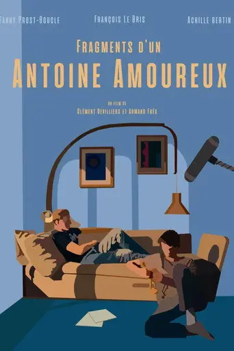 Fragments d'un Antoine amoureux (2023)