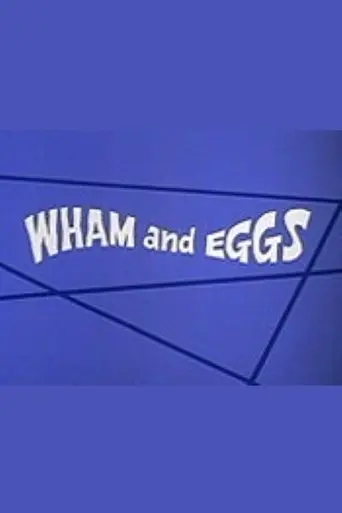 Wham And Eggs (1973)