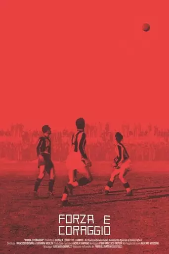 Force And Courage, Rise And Decline Of An Italian Football Club (2024)