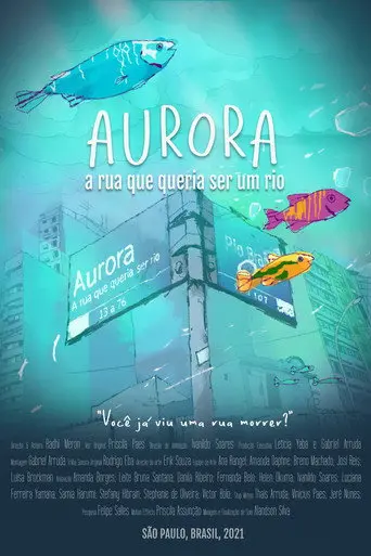 Aurora, the street that wanted to be a river (2021)