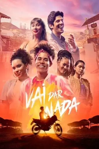 Vai Dar Nada (2022)