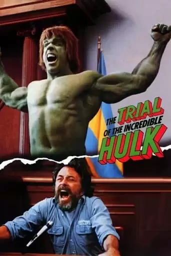 The Trial Of The Incredible Hulk (1989)