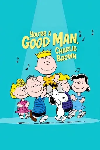 You're a Good Man, Charlie Brown (1985)