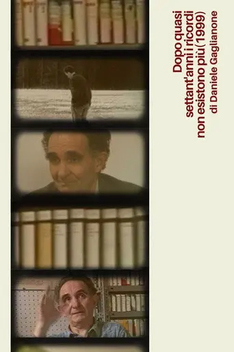 Dopo quasi settant'anni i ricordi non esistono più (2000)