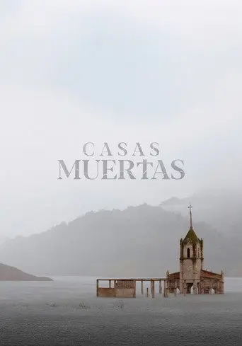 Casas Muertas (2025)